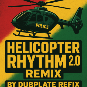 Helicopter riddim 2.0 refix juggling pack